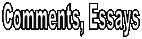 Comments, Essays